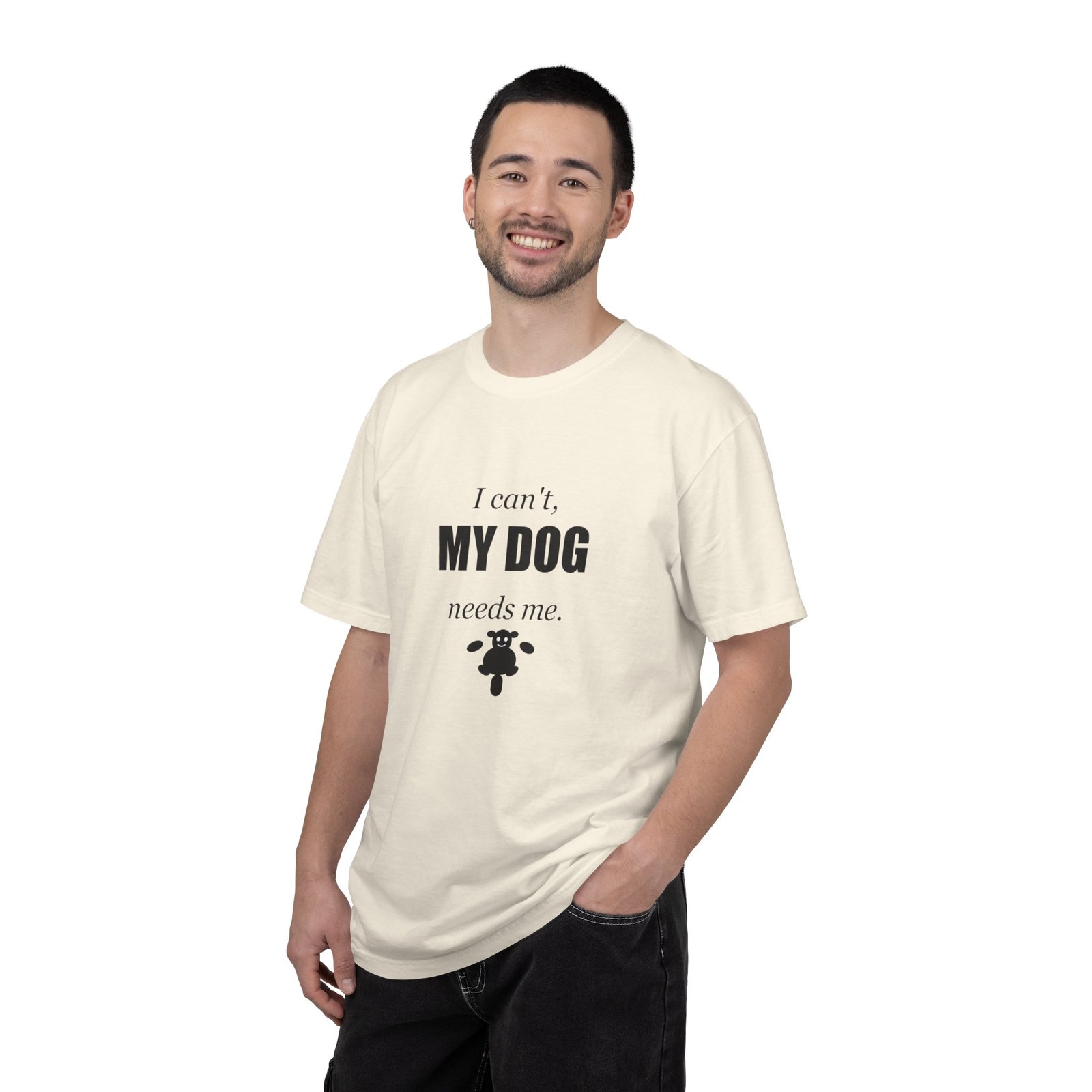 I Can't, My Dog Needs Me T-Shirt — Dog Lover Graphic Tee - Image 24