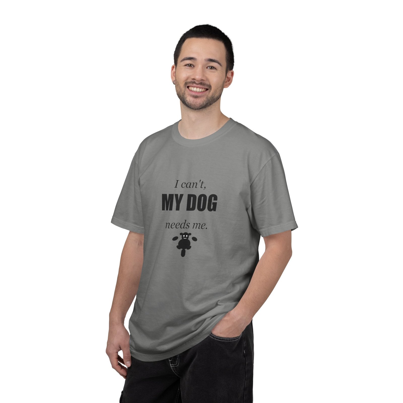 I Can't, My Dog Needs Me T-Shirt — Dog Lover Graphic Tee - Image 56